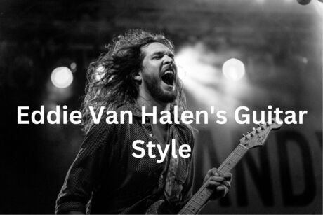 Eddie Van Halen's Guitar Style